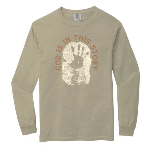 GOD IS IN THIS STORY LONG SLEEVE TEE