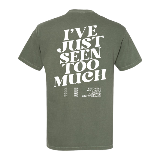 SEEN TOO MUCH TEE