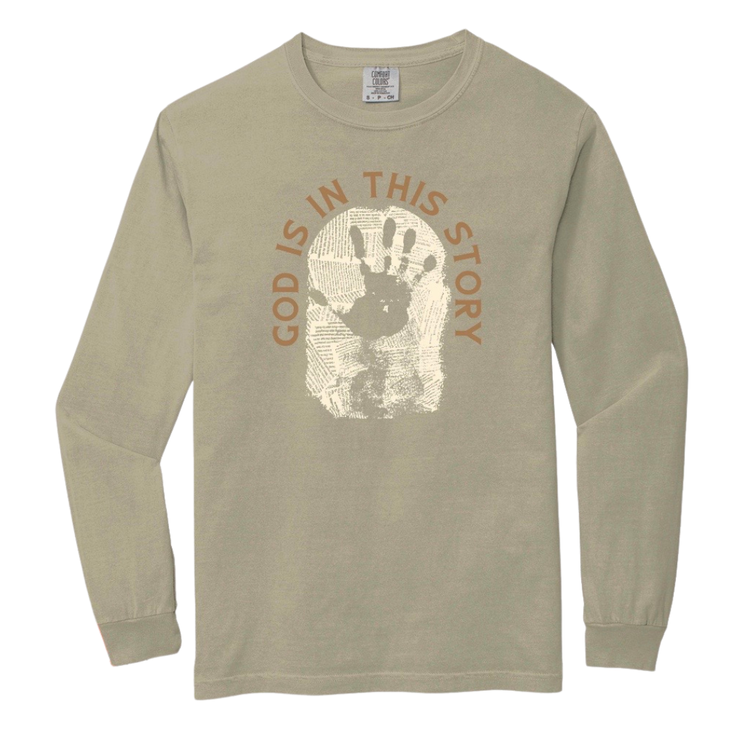 GOD IS IN THIS STORY LONG SLEEVE TEE